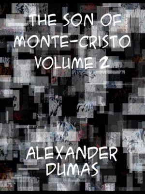 cover image of Son of Monte-Cristo, Volume II